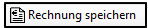 rechnung_sperichern_knopf.png rechnung_sperichern_knopf.png