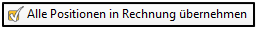 alle_positionen_in_rechnung_uebernehmen.png alle_positionen_in_rechnung_uebernehmen.png